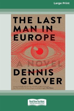 The Last Man in Europe - Glover, Dennis