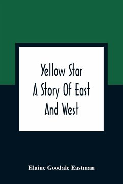 Yellow Star - Goodale Eastman, Elaine