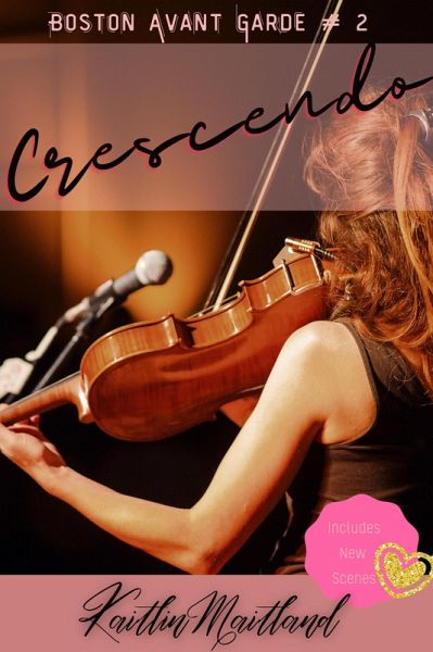 Crescendo (Boston Avant Garde, #2) (eBook, ePUB)