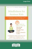 Mindfulness for Anxious Kids