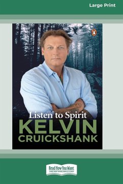 Listen to Spirit (16pt Large Print Edition) - Cruickshank, Kelvin