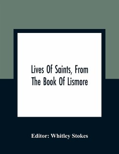 Lives Of Saints, From The Book Of Lismore
