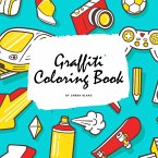Graffiti Street Art Coloring Book for Children (8.5x8.5 Coloring Book / Activity Book)