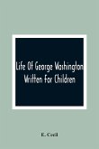 Life Of George Washington