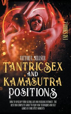 Tantric Sex and Kamasutra Positions - Sellner, Victor E.