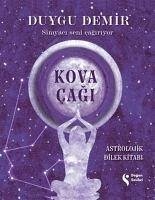 Kova Cagi - Astrolojik Dilek Kitabi - Demir, Duygu