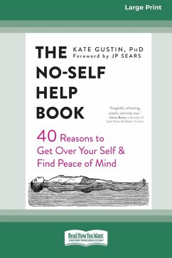 The No-Self Help Book - Gustin, Kate