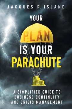 Your Plan is Your Parachute - Island, Jacques R.