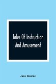 Tales Of Instruction And Amusement
