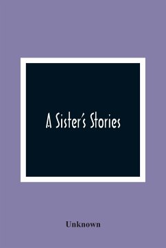 A Sister'S Stories - Unknown