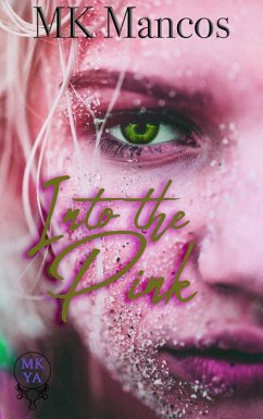 Cover Into The Pink (Castle Street Fae, #1) (eBook, ePUB)