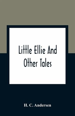 Little Ellie And Other Tales - C. Andersen, H.