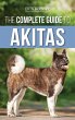 The Complete Guide to Akitas - Bild 1
