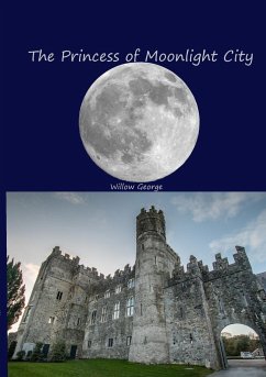 The Princess of Moonlight City - George, Willow