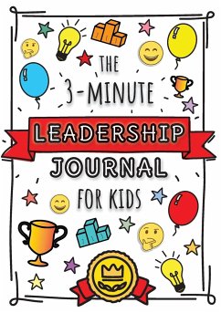 The 3-Minute Leadership Journal for Kids - Blank Classic