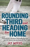 Rounding Third and Heading for Home (eBook, ePUB)