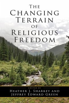 The Changing Terrain of Religious Freedom (eBook, ePUB)