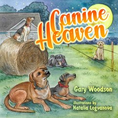 Canine Heaven (eBook, ePUB) - Woodson, Gary