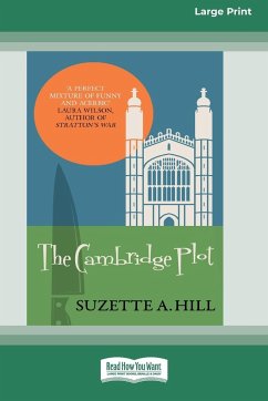 The Cambridge Plot (16pt Large Print Edition) - Hill, Suzette A