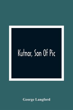 Kutnar, Son Of Pic - Langford, George