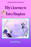 Tilly's Journey To Fairy Kingdom