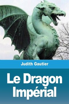 Le Dragon Impérial - Gautier, Judith