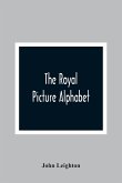 The Royal Picture Alphabet