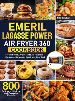 Emeril Lagasse Power Air Fryer 360 Cookbook - Dean, Kristen