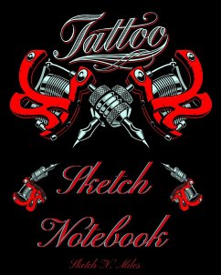 Tattoo Sketch Notebook - Sketch N. Miles