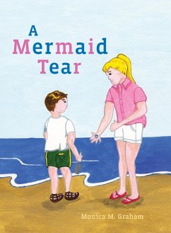 A Mermaid Tear - Graham, Monica M.