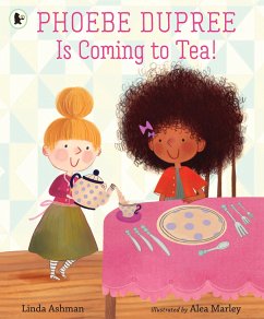 Phoebe Dupree Is Coming to Tea! - Ashman, Linda