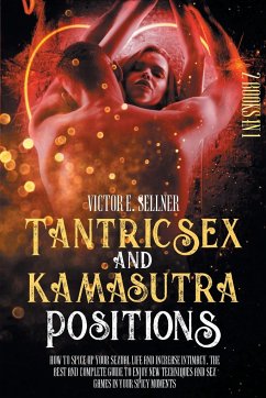 Tantric Sex and Kamasutra Positions - Sellner, Victor E.