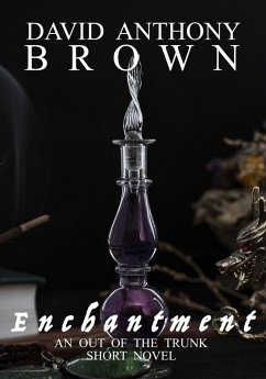 Enchantment (eBook, ePUB) - Brown, David Anthony