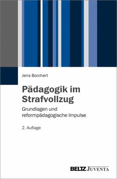 Pädagogik im Strafvollzug (eBook, PDF) - Borchert, Jens