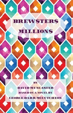 Brewster's Millions - Muncaster, David