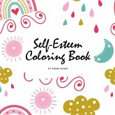 Self-Esteem and Confidence Coloring Book for Girls (8.5x8.5 Coloring Book / Activity Book)