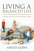 Living a Balanced Life