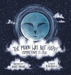 The Moon Was Not Happy - Buvala, K. Sean
