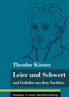 Leier und Schwert - Körner, Theodor