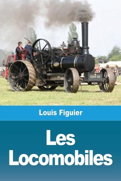Les Locomobiles - Figuier, Louis