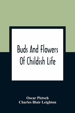 Buds And Flowers Of Childish Life - Pletsch, Oscar; Blair Leighton, Charles