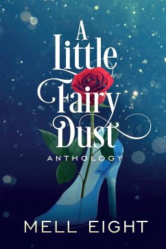 A Little Fairy Dust - Eight, Mell