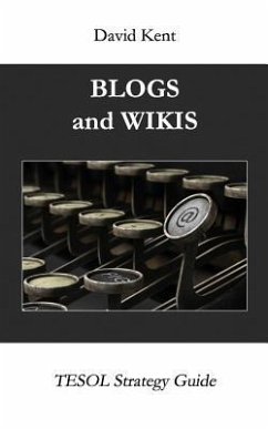 Blogs and Wikis - Kent, David