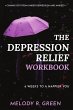 The Depression Relief Workbook - Bild 1