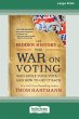The Hidden History of the War on Voting - Bild 1