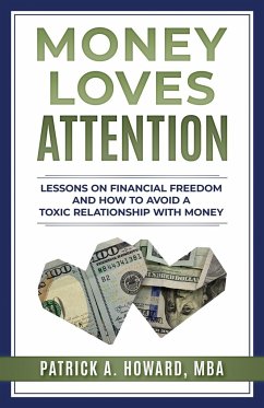 Money Loves Attention - Howard, Patrick