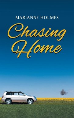 Chasing Home - Holmes, Marianne