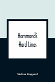 Hammond'S Hard Lines