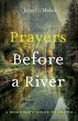 Prayers Before a River (eBook, ePUB) - Bild 1