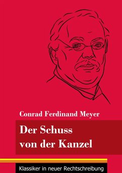 Der Schuss von der Kanzel - Meyer, Conrad Ferdinand